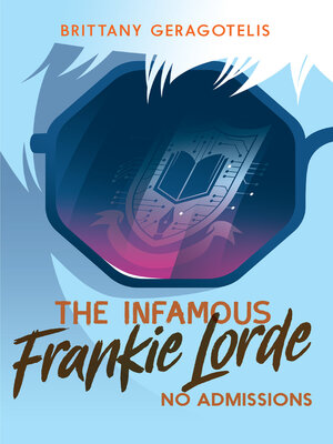cover image of The Infamous Frankie Lorde 3